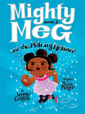 cover image of Mighty Meg and the Melting Menace